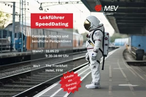 SAVE THE DATE: 31. Mai – die MEV lädt Lokführer:innen zum Speed-Dating ein